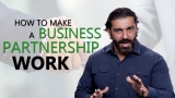 How To Make A Business Partnership Work