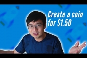How to make a cryptocurrency for less than $2