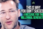This Is Why You Don’t Succeed – Simon Sinek on The Millennial Generation