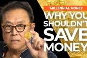 Fake Money Is Making You Poorer! Why Savers are LOSERS – Robert Kiyosaki [ Millennial Money ]