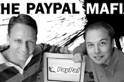 The Incredible Story of The PayPal Mafia